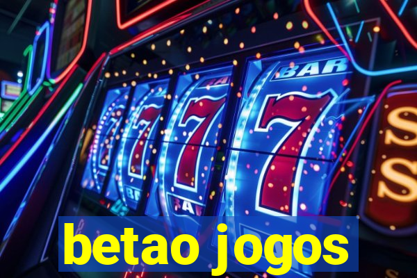 betao jogos